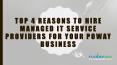 Top 4 Reasons to Hire Managed IT Service Providers for Your Poway Business PowerPoint PPT Presentation
