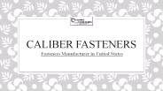 Fasteners Manufacturers in United States