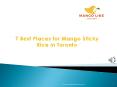 7 Best Places for Mango Sticky Rice in Toronto PowerPoint PPT Presentation