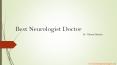 Best Neurologist in Hyderabad PowerPoint PPT Presentation