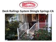 Deck Railings System Shingle Springs CA