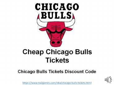 Get Your Chicago Bulls Tickets