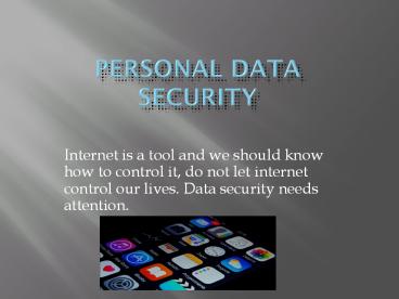 Personal Data Security Routines