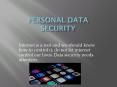 Personal Data Security Routines PowerPoint PPT Presentation