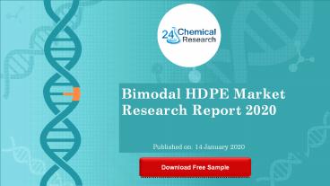 Bimodal hdpe market research report 2020