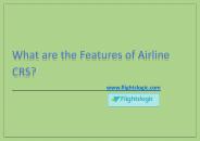 What are the Features of Airline CRS?