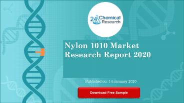 Nylon 1010 market research report 2020