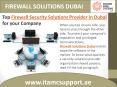 Firewall Security Solutions Provider in Dubai PowerPoint PPT Presentation