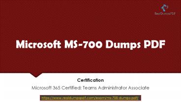 MS-700 Dumps PDF [2020] - Best Opportunity To Pass-out With Desired Scores