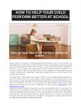 HOW TO HELP YOUR CHILD PERFORM BETTER AT SCHOOL (1) PowerPoint PPT Presentation
