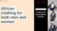 African clothing for both men and women PowerPoint PPT Presentation