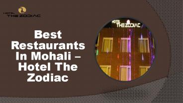 Best Restaurants In Mohali – Hotel The Zodiac