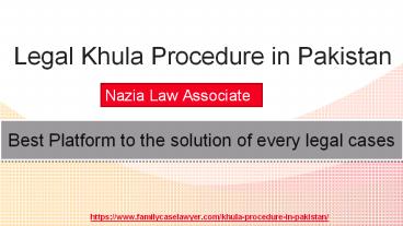 Get the Khula in Pakistan With Famous Lawyer(Advocate Nazia)