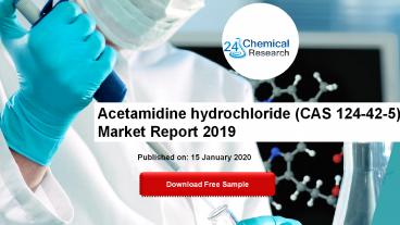 Acetamidine hydrochloride (CAS 124-42-5) Market Report 2019