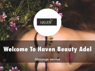 Haven Beauty Presentations