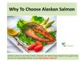 Why To Choose Alaskan Salmon? PowerPoint PPT Presentation