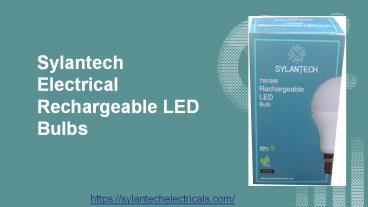 Sylantech Rechargeable LED Bulbs