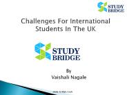 Challenges For International Students In The UK