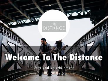 The Distance Live Presentations