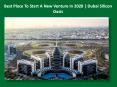 Best Place To Start A New Venture in 2020 | Dubai Silicon Oasis (1) PowerPoint PPT Presentation