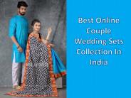 Best Online Couple Wedding Sets Collection In India