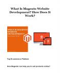 What Is Magento Website Development? How Does It Work? PowerPoint PPT Presentation