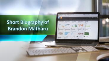 Short Biography of Brandon Matharu (2)