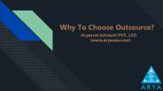 Why To Choose Outsource?