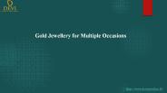 Gold Jewellery for Multiple Occasions