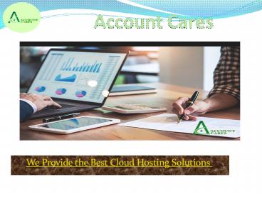Account Cares - QuickBooks Cloud Hosting Providers