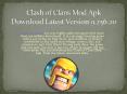 Clash of Clans Mod Apk Download Latest Version 9.256.20 PowerPoint PPT Presentation