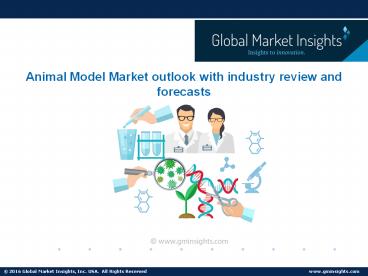 Animal Model Market statistics and research analysis released in latest report