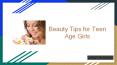 BEAUTY TIPS FOR TEENAGE GIRLS PowerPoint PPT Presentation