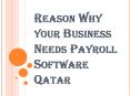Contact Payroll Software Qatar Today for All Requirements of Core Module PowerPoint PPT Presentation