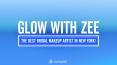 Glow With Zee—The Best Bridal Makeup Artist In New York! PowerPoint PPT Presentation