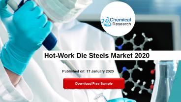 Hot-Work Die Steels Market 2020