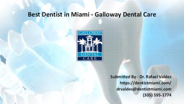 Dentist Miami – Galloway Dental Care