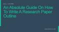How to Write A Research Paper Outline? PowerPoint PPT Presentation
