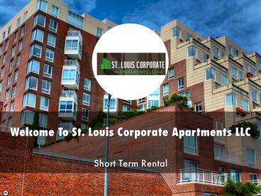 Information Presentation Of St. Louis Corporate Apartments