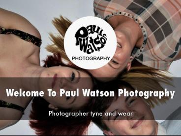 Information Presentation Of Paul Watson Photography