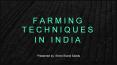 Farming Techniques in India!! PowerPoint PPT Presentation