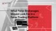 What Forex Brokerages Should Look For in a Forex Trading Platform PowerPoint PPT Presentation