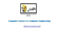 Computer Science Vs Computer Engineering (1)