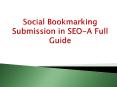 How to get quality backlinks through Social Bookmarking in SEO? PowerPoint PPT Presentation