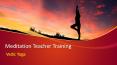 Meditation Teacher Training (2) PowerPoint PPT Presentation