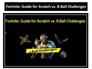 Fortnite: Guide for Scratch vs. 8-Ball Challenges