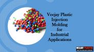 Injection Molding for Industrial Applications