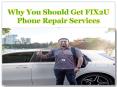 Why You Should Get FIX2U Phone Repair Services PowerPoint PPT Presentation