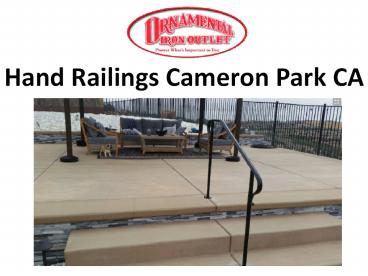 Hand Railings Cameron Park CA (1)