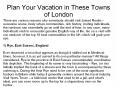 Plan Your Vacation in These Towns of London PowerPoint PPT Presentation
